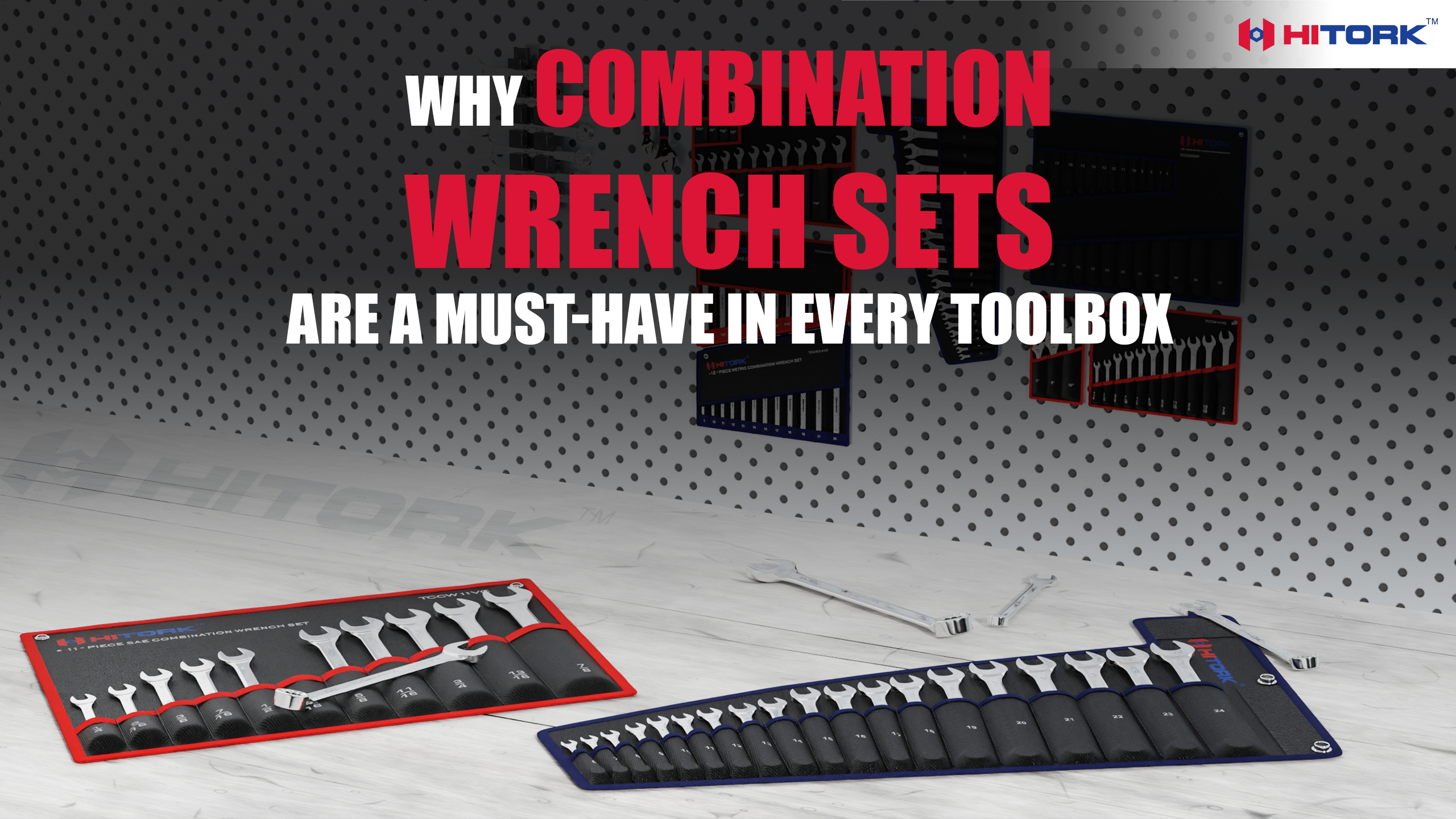 Why Combination Wrench Sets Are a Must-Have in Every Toolbox